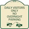 Signmission Day Visitors No Overnight Parking W/ Graphic Heavy-Gauge Aluminum Sign, 18" x 18", TG-1818-24196 A-DES-TG-1818-24196 - alternate 1
